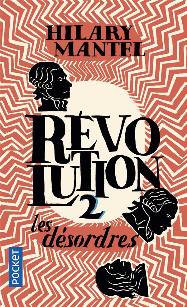 MANTEL HILARY - REVOLUTION - TOME 2 LES DESORDRES - VOL2 MANTEL HILARY - REVOLUTION - TOME 2 LES DESORDRES - VOL2